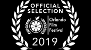 Orlando Film Festical Official Selection 2019
